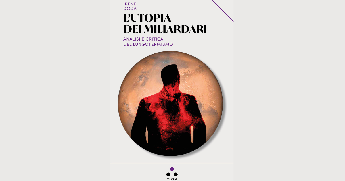 Book Review: “L’utopia dei miliardari” di Irene Doda (2024)